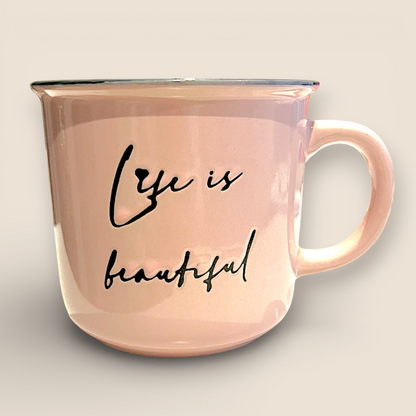 Tasse message bilingue – La vie est belle / Life is beautiful (Rose pâle)